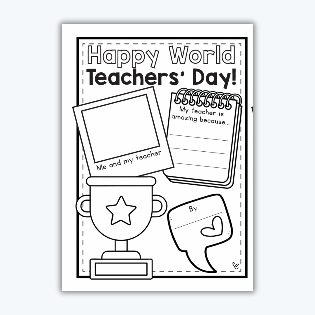 World Teacher's Day poster on a desk with 'Happy World Teacher's Day' at the top and space for kids to write encouraging messages.