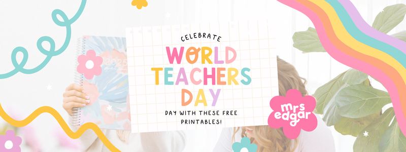Celebrate World Teachers' Day with These Free Printables!