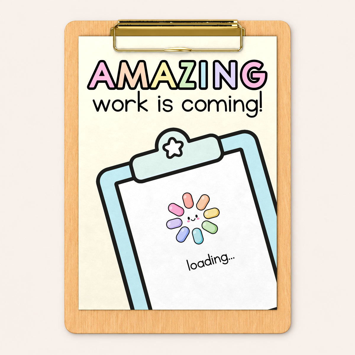 Amazing Work Coming Soon Posters | Gentle Classroom Decor