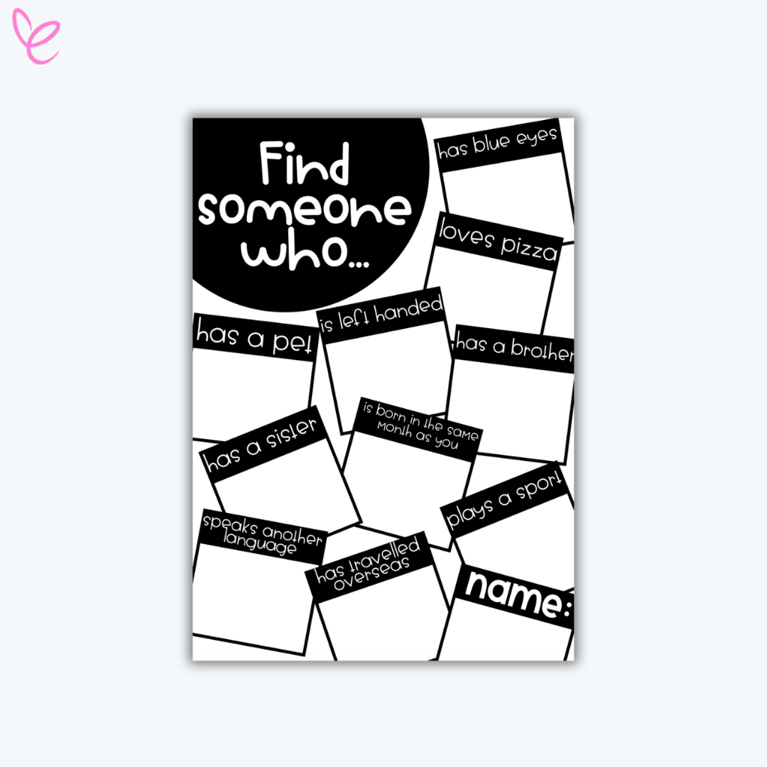 Black and white "Find Someone Who" classroom activity worksheet featuring a bold title in a black circle and scattered boxes with prompts such as "has a pet," "loves pizza," and "plays a sport." The worksheet is designed for students to engage in a fun icebreaker activity.
