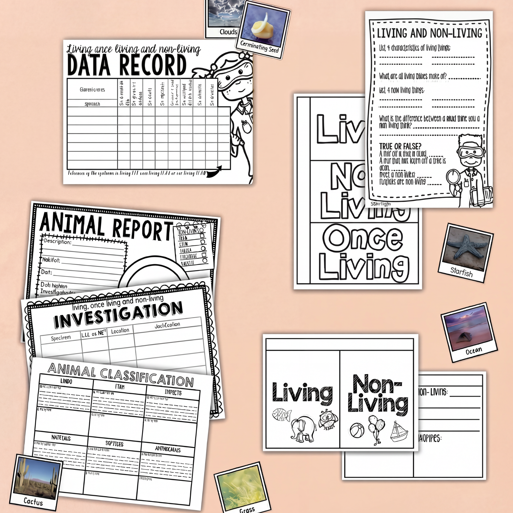 A collection of printable science worksheets for exploring living, once-living, and non-living things. Includes a data recording sheet, investigation and classification templates, and an animal report. Small labeled images such as a cactus, starfish, and ocean add visual support.