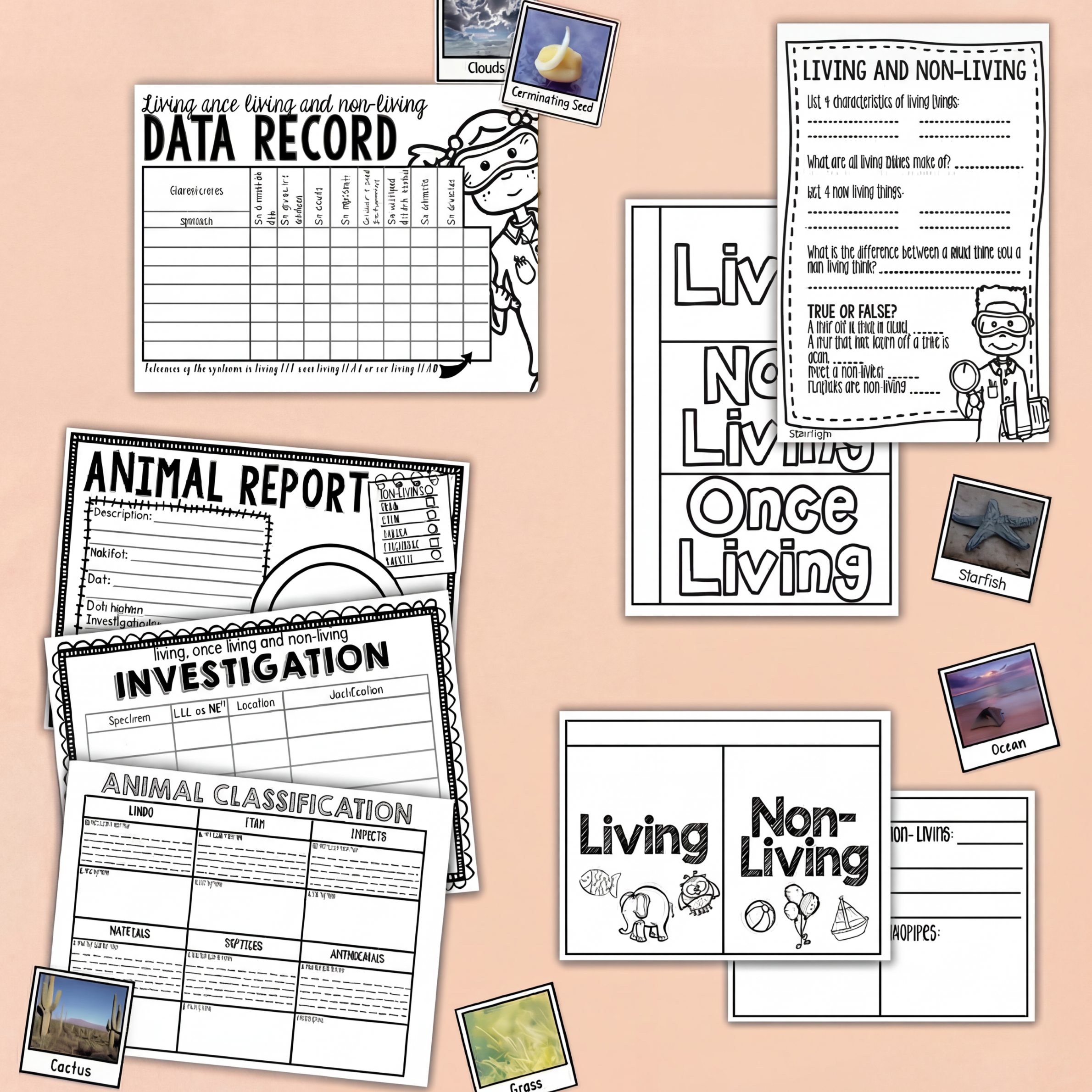 A collection of printable science worksheets for exploring living, once-living, and non-living things. Includes a data recording sheet, investigation and classification templates, and an animal report. Small labeled images such as a cactus, starfish, and ocean add visual support.