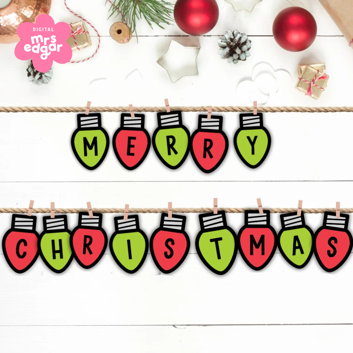 Festive Christmas printable with 'Merry Christmas' in colourful lights on paper, pegged on a rope, perfect for classroom decor.