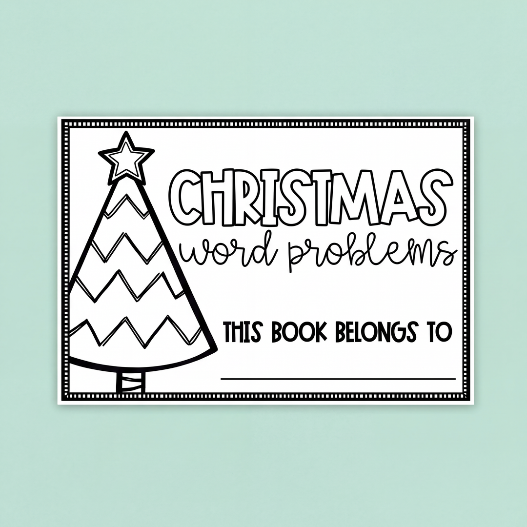 Black-and-white printable book cover for “Christmas Word Problems” featuring a decorated Christmas tree, bold title text, and a blank line labeled “This book belongs to” for student names.