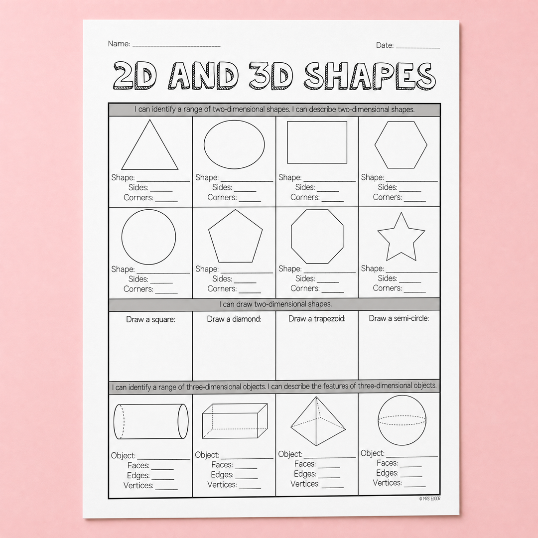 Comprehensive 2D and 3D shapes worksheet designed to help students identify, describe, and draw two-dimensional and three-dimensional shapes. Includes activities focused on naming shapes, counting sides and corners, drawing shapes, and identifying faces, edges, and vertices of 3D objects. Perfect for kindergarten, Year 1, Year 2, and early primary maths lessons, geometry units, homework, maths centres, independent practice, assessment tasks, and homeschool learning. Supports foundational geometry skills