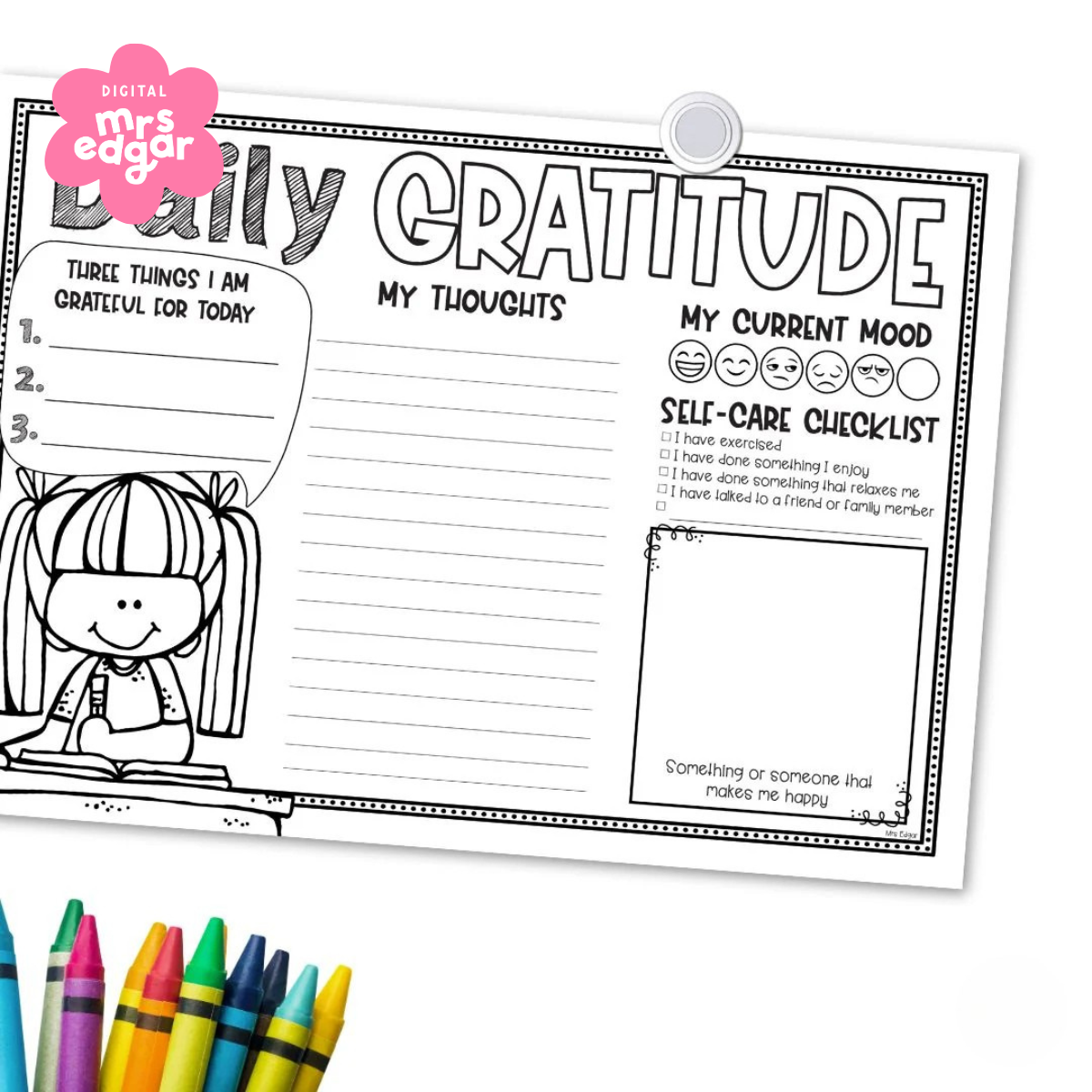 Black-and-white 'Daily Gratitude' worksheet pinned to a board, featuring sections for gratitude, thoughts, mood tracking, and a self-care checklist. A cartoon girl illustration sits on the left, with colourful crayons at the bottom