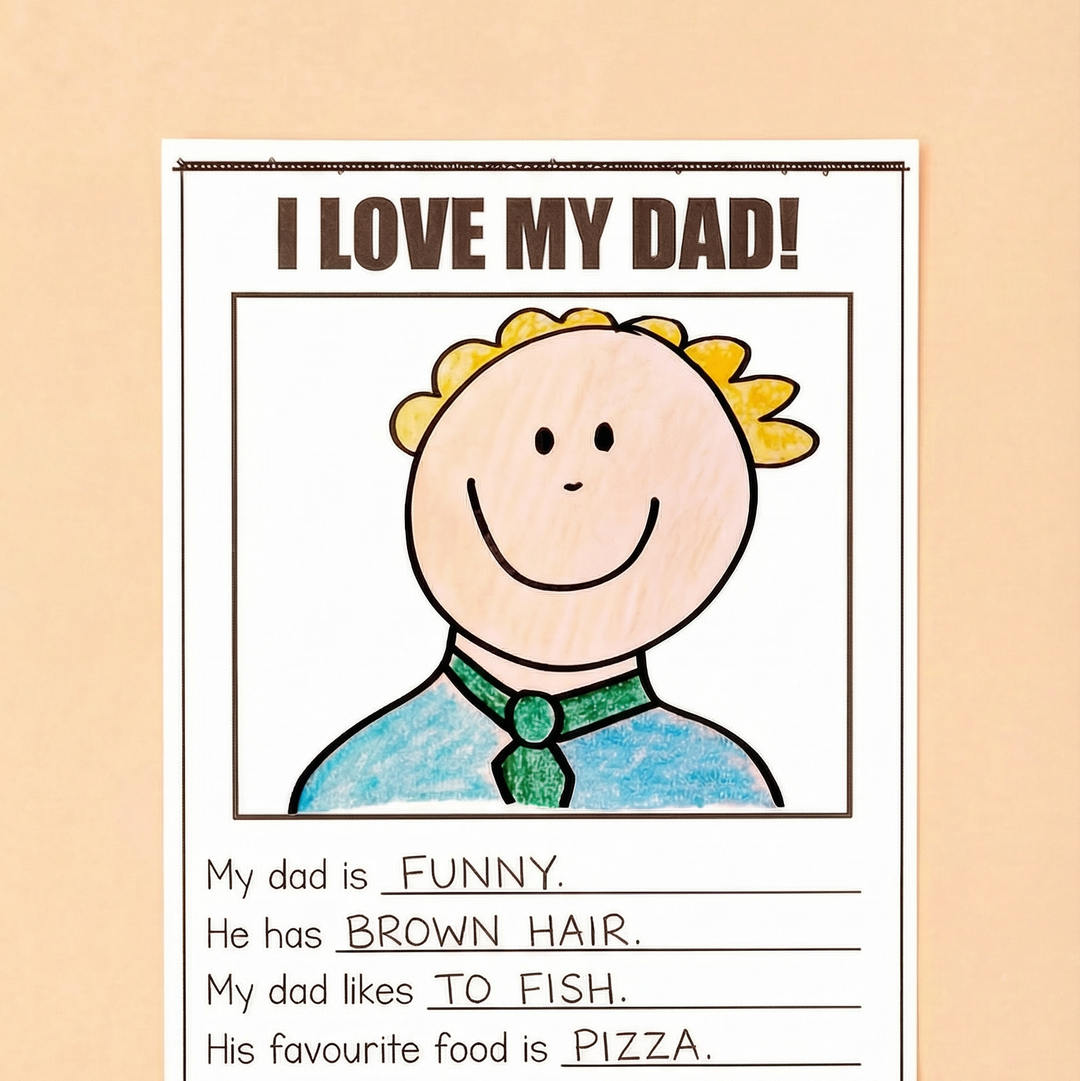 A set of Father's Day activity sheets, including a fill-in-the-blank questionnaire, a customisable 'I Love My __' page, and a completed drawing of a smiling dad in a tie.