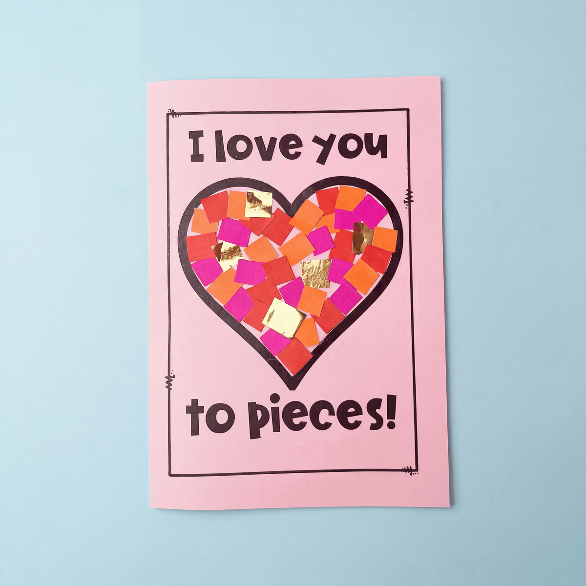 Sweet Valentine’s Day mosaic heart craft for preschool, kindergarten, and primary students featuring the phrase “I love you to pieces!” A fun hands-on fine motor activity where children glue colourful paper squares to create a heart collage. Perfect for Valentine’s Day classroom crafts, Mother’s Day, Father’s Day, friendship themes, kindness activities, homeschool art, bulletin board displays, centres, morning work, and social emotional learning lessons.