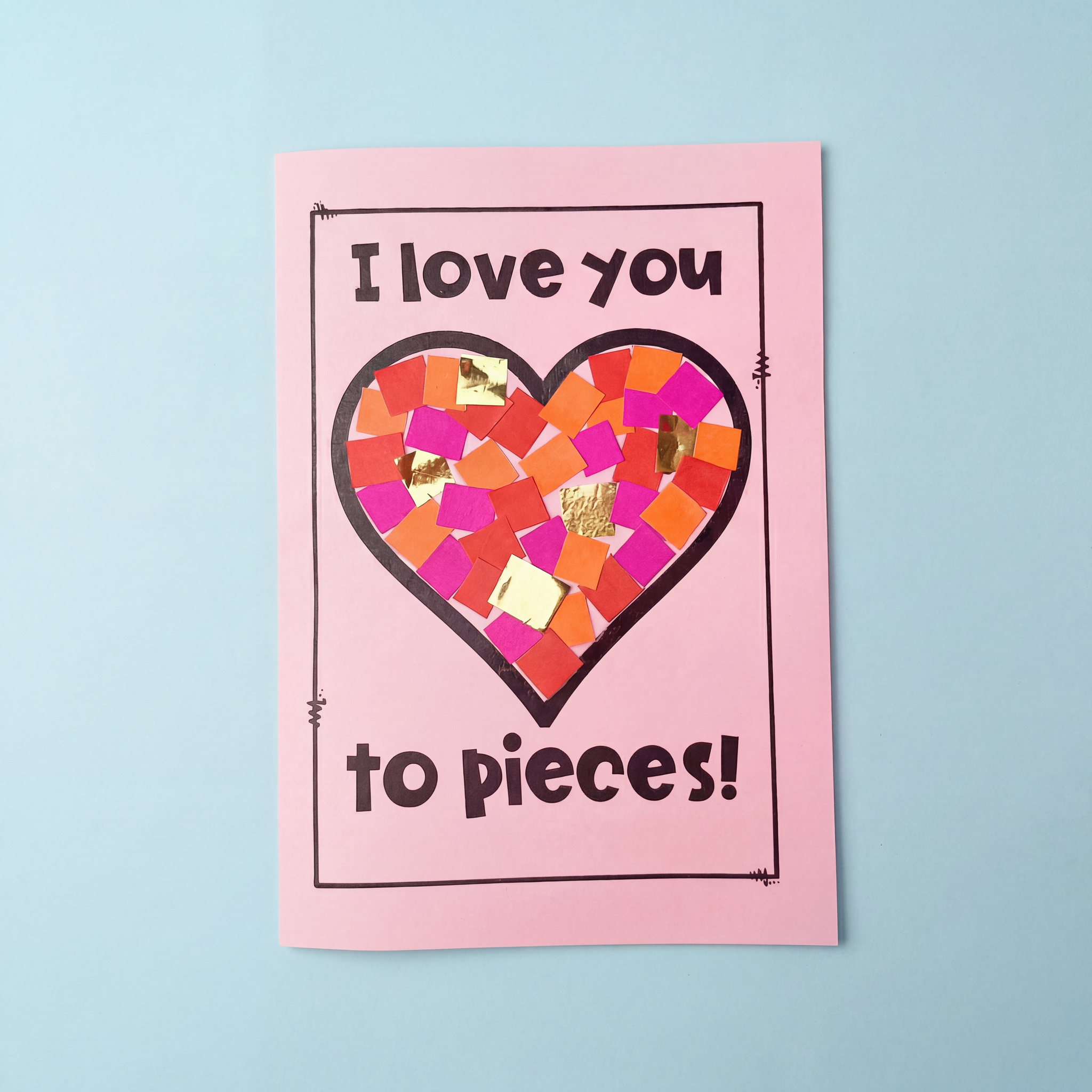 I Love You to Pieces