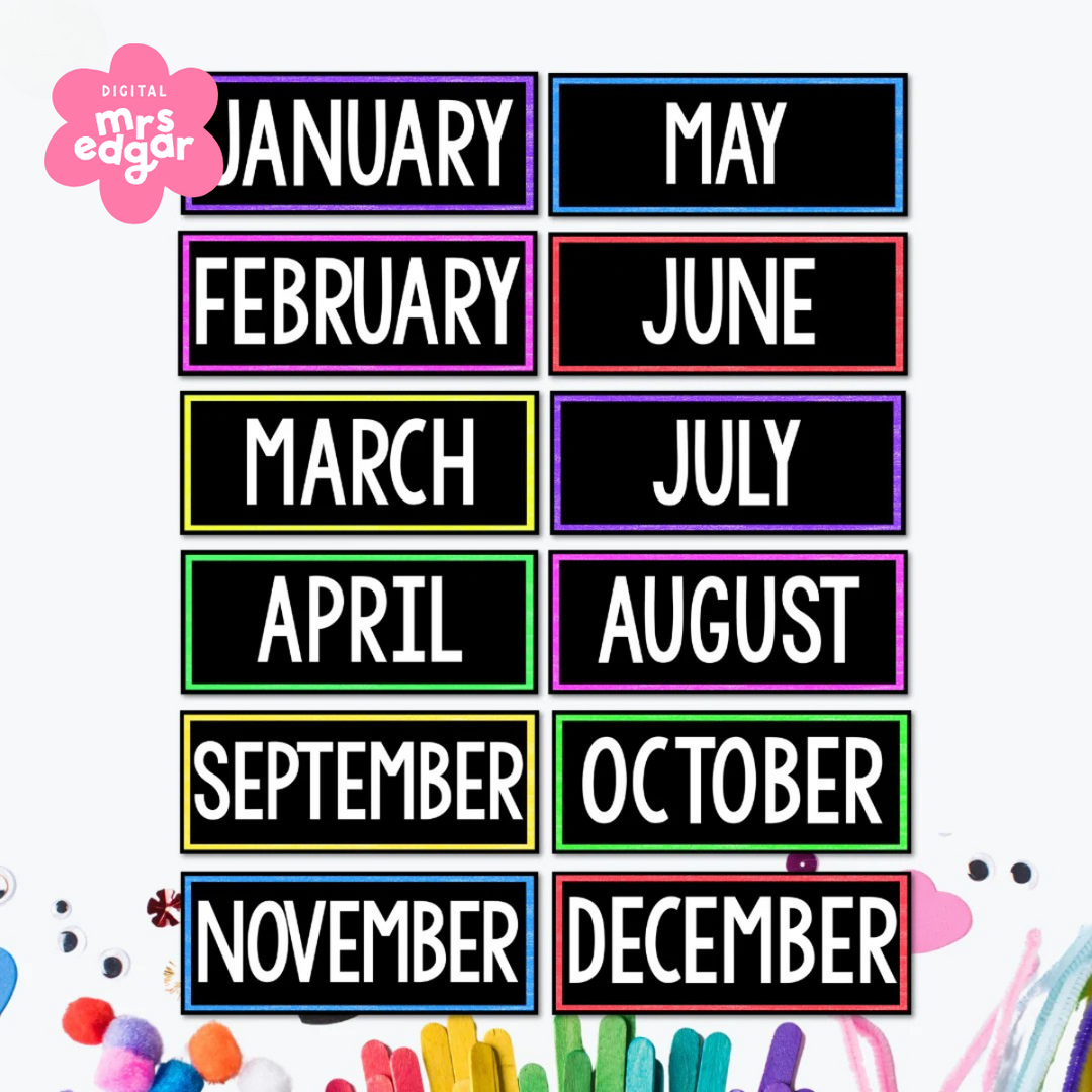 Colourful classroom month labels with black backgrounds and white uppercase text, displayed on a playful background with craft supplies. Each month is framed with a different coloured border. The months are arranged in two columns, from January to December, matching the format and colours of the first image.